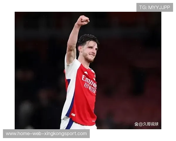 阿森纳赖斯打入战术定位球再度展现价值